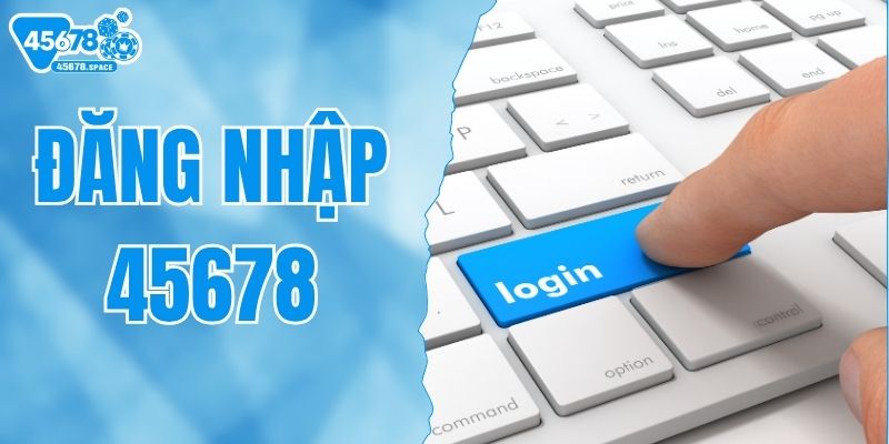 Đăng nhập 45678